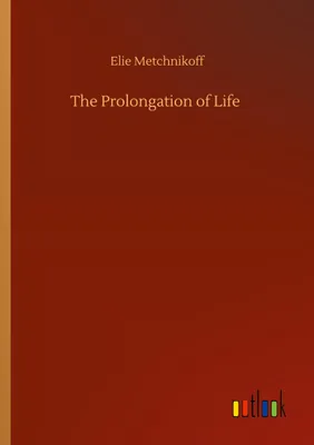 Produktbild von The Prolongation of Life