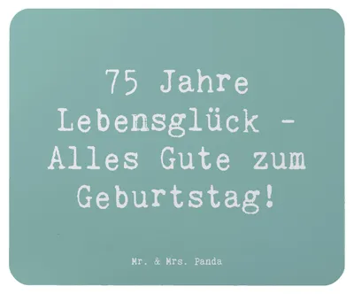 Produktbild von Mr. & Mrs. Panda Mauspad Spruch 75. Geburtstag - Meeresbrise - Geschenk, Jubiläum, Alles Gute zum, 75 Jahre Lebensglück, pc, laptop mousepad, Glückwünsche, Alter