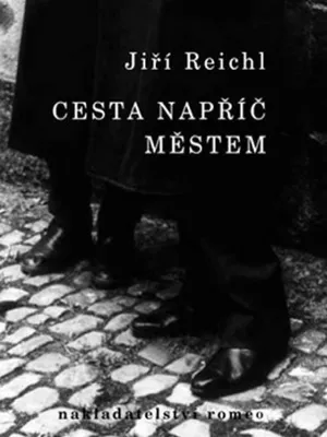 Obrázek produktu pro Cesta napříč městem (Reichl Jiří)