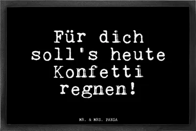 Produktbild von Mr. & Mrs. Panda Bodenvorleger Für dich soll's heute... 40 x 60 cm - Schwarz - Geschenk, Sprüche, Freund, Gummimatte, Geburtstagsgeschenk, Schmutzfangmatte, Geburtstag