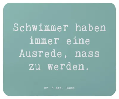Produktbild von Mr. & Mrs. Panda Mauspad Spruch Schwimmen Ausrede - Meeresbrise - Geschenk, Wasser, Mouse Pad, Schmetterlingsschwimmen, Teamsport, Sportart, laptop, pc mousepad, computer
