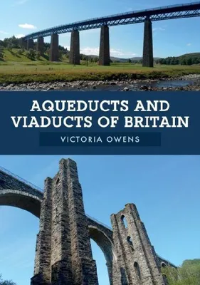 Produktbild von Aqueducts and Viaducts of Britain