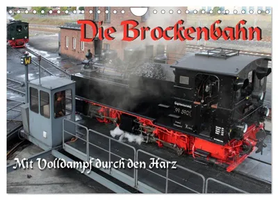 Produktbild von Die Brockenbahn - Mit Volldampf durch den Harz (Wandkalender 2027 DIN A4 quer), CALVENDO Monatskalender