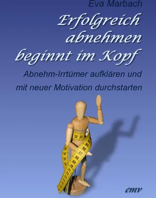 Produktbild von Erfolgreich abnehmen beginnt im Kopf