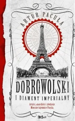 Produktbild von Dobrowolski und der Kaiser-Diamant – von Artur Pacuła