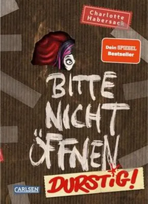 Produktbild von Habersack, C: Bitte nicht öffnen 3: Durstig!