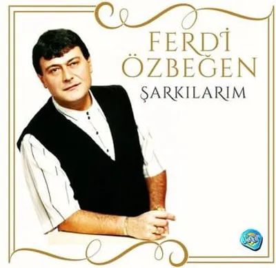 Produktbild von Şarkılarım - Ferdi Özbeğen - Schallplatte