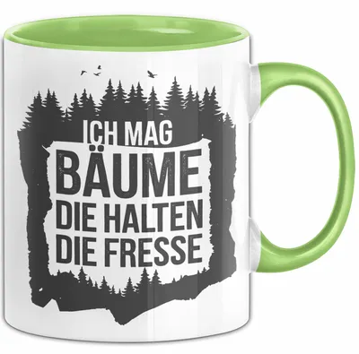 Produktbild von Outdoor Wandern Sarkasmus Tasse Geschenk Ich Mag Bäume (Grün)