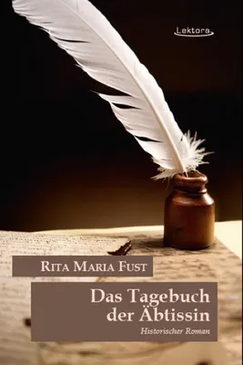 Produktbild von Fust, R: Tagebuch der Äbtissin