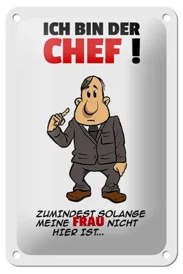 Produktbild von Blechschild Spruch 12x18cm Ich bin der Chef