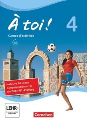 Produktbild von À toi  Band 4 - Carnet d'activités mit Audio-Materialien und Abschlussprüfungstrainer