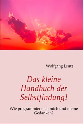 Produktbild von Das kleine Handbuch der Selbstfindung!