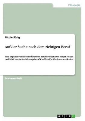 Produktbild von Auf der Suche nach dem richtigen Beruf