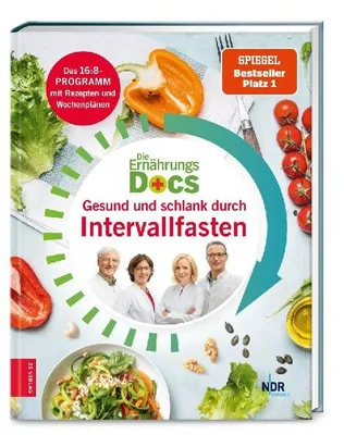 Produktbild von Die Ernährungs-Docs - Gesund und schlank durch Intervallfasten