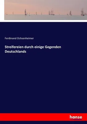 Image de Streifereien durch einige Gegenden Deutschlands
