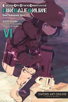 Produktbild von Sword Art Online Alternative Gun Gale Online, Vol. 6 (Light Novel)
