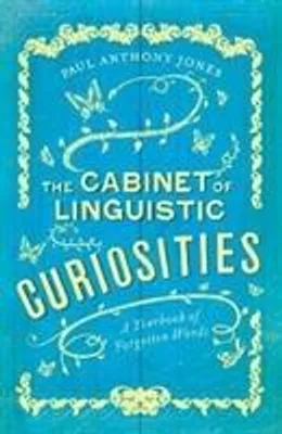 Produktbild von The Cabinet of Linguistic Curiosities