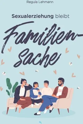 Produktbild von Sexualerziehung bleibt Familiensache