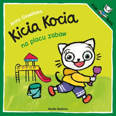 Zdjęcie produktu dla Kicia Kocia na placu zabaw