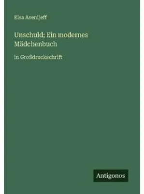 Image de Unschuld; Ein modernes Mädchenbuch