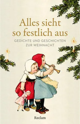 Produktbild von Alles sieht so festlich aus. Gedichte und Geschichten zur Weihnacht