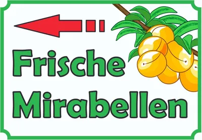 Produktbild von Frische Mirabellen Verkaufsschild Pfeil links Hofladen Verkaufsförderung A2 Rückseite selbstklebend
