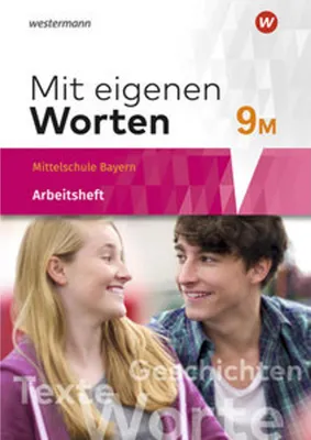 Obrázok produktu pre Mit eigenen Worten - Sprachbuch für bayerische Mittelschulen Ausgabe 2016