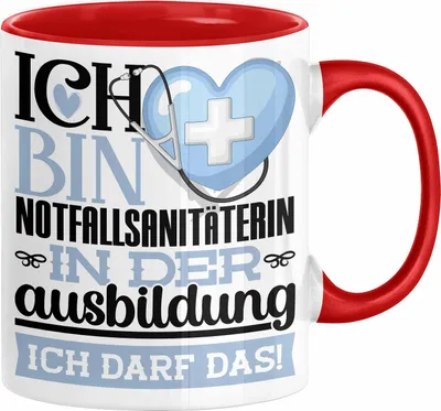 Produktbild von Notfallsanitäterin Ausbildung Start Geschenk Tasse Ich Bin Notfallsanitäterin In Der Ausbildung Ich Darf Das Kaffee-Becher Geschenkidee (Rot)