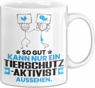 Produktbild von Tierschutzaktivist Geschenk Tasse So Gut Kann Nur Ein Tierschutzaktivist Aussehen Geschenkidee Kaffee-Becher (Weiß)