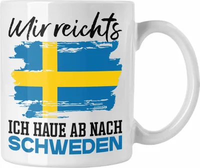 Produktbild von Trendation - Mir Reichts Ich Hau Ab Nach Schweden Tasse Geschenk Urlaub Schweden Urlaub (Weiß)