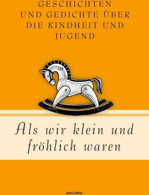 Produktbild von Als wir klein und fröhlich waren