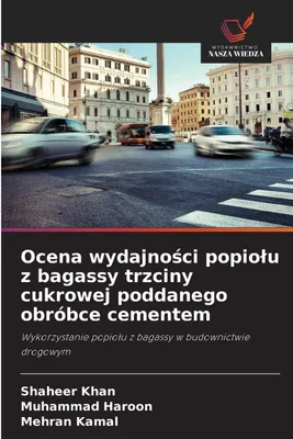 Produktbild von Ocena wydajno¿ci popio¿u z bagassy trzciny cukrowej poddanego obróbce cementem