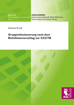 Produktbild von Gruppenbesteuerung nach dem Richtlinienvorschlag zur CCCTB