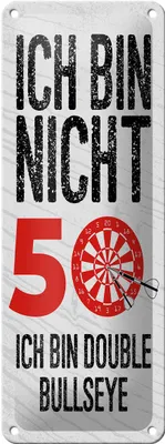 Produktbild von Blechschild Dart bin nicht 50, Double Bullseye, 27 x 10 cm, Blechschilder Spruch Sport Hobby