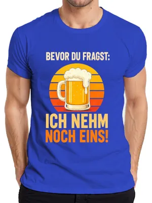 Produktbild von Bevor du fragst Ich nehm noch eins Bier Saufen Lustig Feiern Herren T-Shirt, Blau, XL