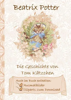 Image de Die Geschichte von Tom Kätzchen (inklusive Ausmalbilder und Cliparts zum Download)