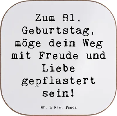 Produktbild von Mr. & Mrs. Panda Tischschoner Spruch 81. Geburtstag - Weiß - Geschenk, Untersetzer Gläser, gläseruntersetzer, Tassenuntersetzer, Glas, Geschenke, Happy Birthday, Feiern