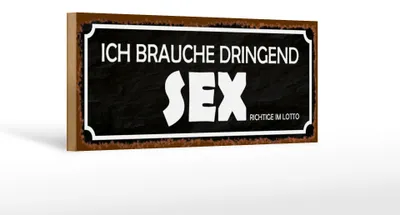 Produktbild von Holzschild Spruch 27x10cm ich brauche dringend Sex