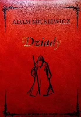 Image de Dziady - Adam Mickiewicz