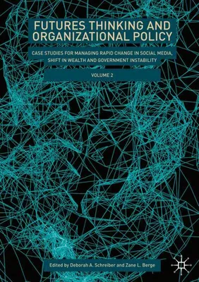 Produktbild von Futures Thinking and Organizational Policy, Volume 2