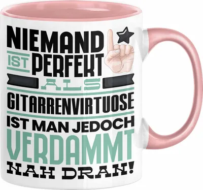 Produktbild von Gitarrenvirtuose Geschenk Tasse Lustige Geschenkidee für Gitarrenvirtuose Geburtstag Kaffee-Becher Niemand Ist Perfekt Aber Als Gitarrenvirtuose Ist Man Nah Dran (Rosa)