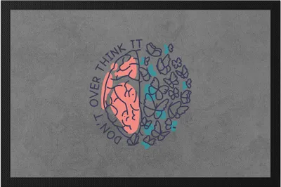 Produktbild von Don't Overthink Fußmatte Spruch Mental Health Selbstbewusstsein Gehirn Positiv-Denken