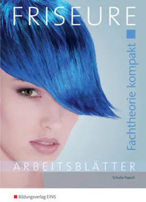 Obrázek produktu pro Friseure. Fachtheorie kompakt. Arbeitsheft