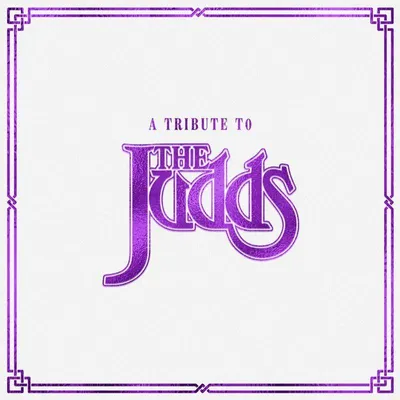 Obrázok produktu pre Various Artists, Various: Various Artists: (CD/A): A Tribute To The Judds - Universal Music - (CD/A)