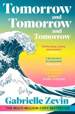 Produktbild von Tomorrow, and Tomorrow, and Tomorrow