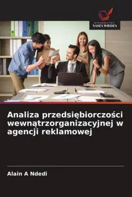 Produktbild von Analiza przedsi¿biorczo¿ci wewn¿trzorganizacyjnej w agencji reklamowej