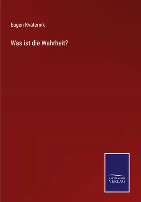Produktbild von Was ist die Wahrheit?