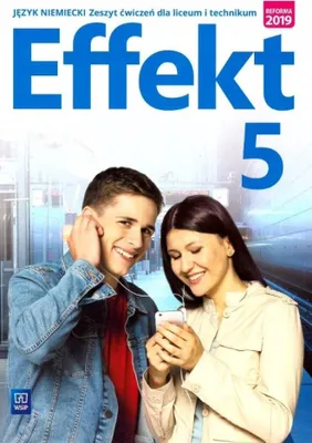 Zdjęcie produktu dla Effekt 5. Język niemiecki. Liceum i technikum. Zeszyt ćwiczeń