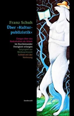 Produktbild von Schuh, F: Über >Kulturpublizistik<