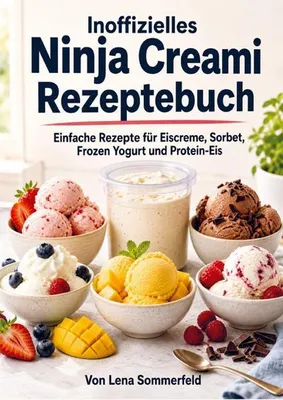Produktbild von Inoffizielles Ninja Creami Rezeptebuch